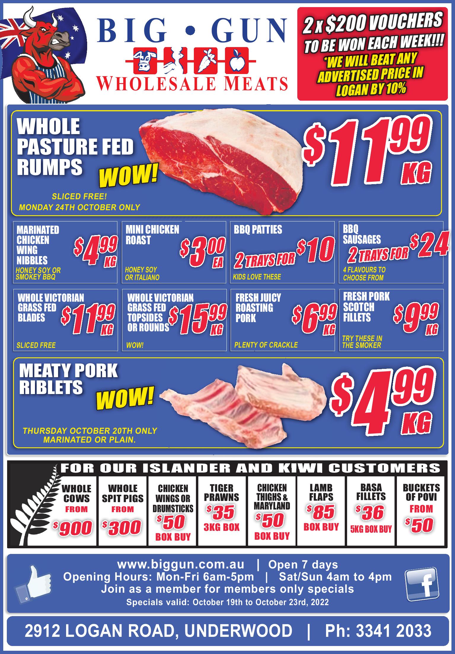 Available instore only 19th Oct23rd 2022 Big Gun Wholesale Meats