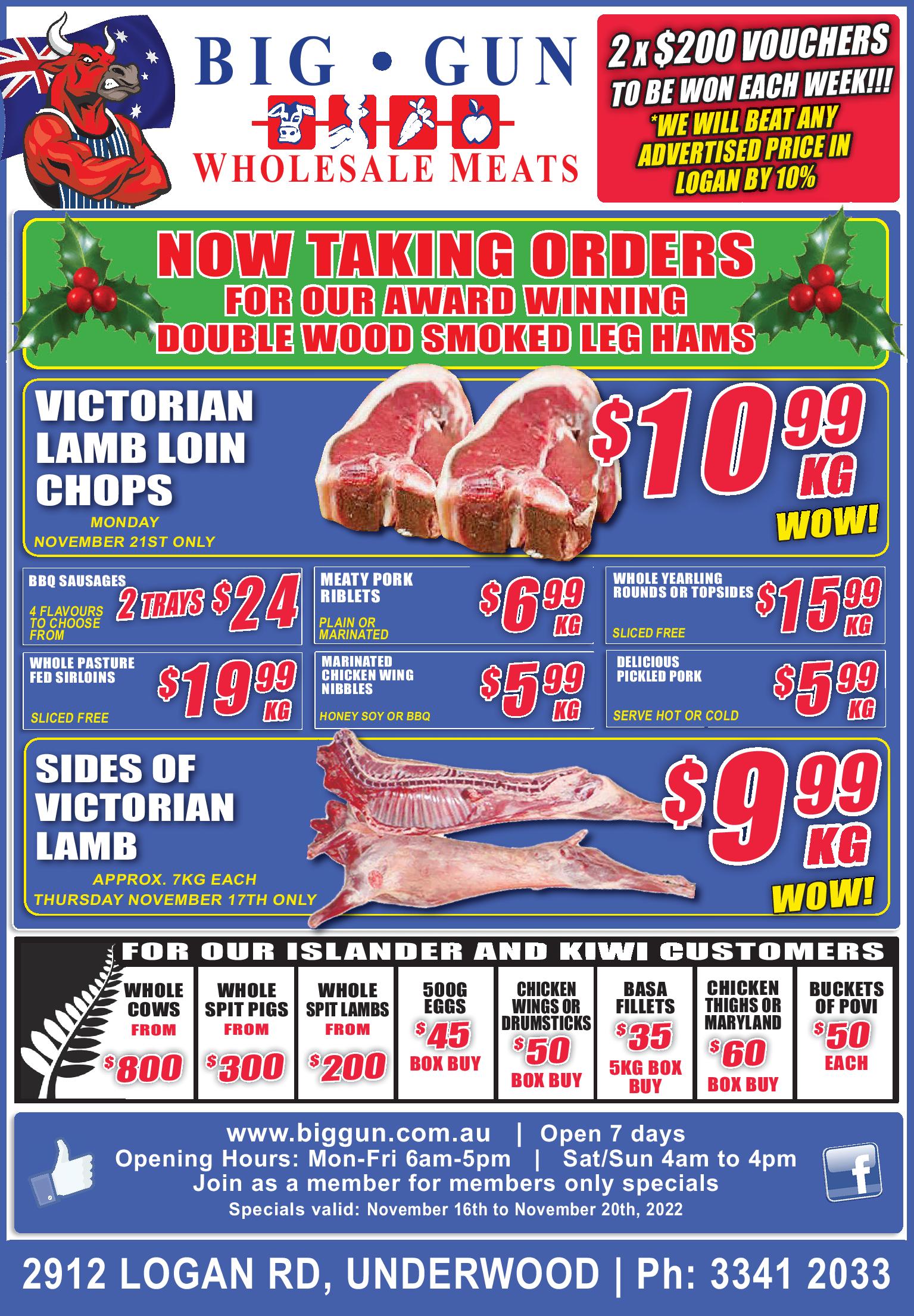 Available instore only 16th20th Nov 2022 Big Gun Wholesale Meats