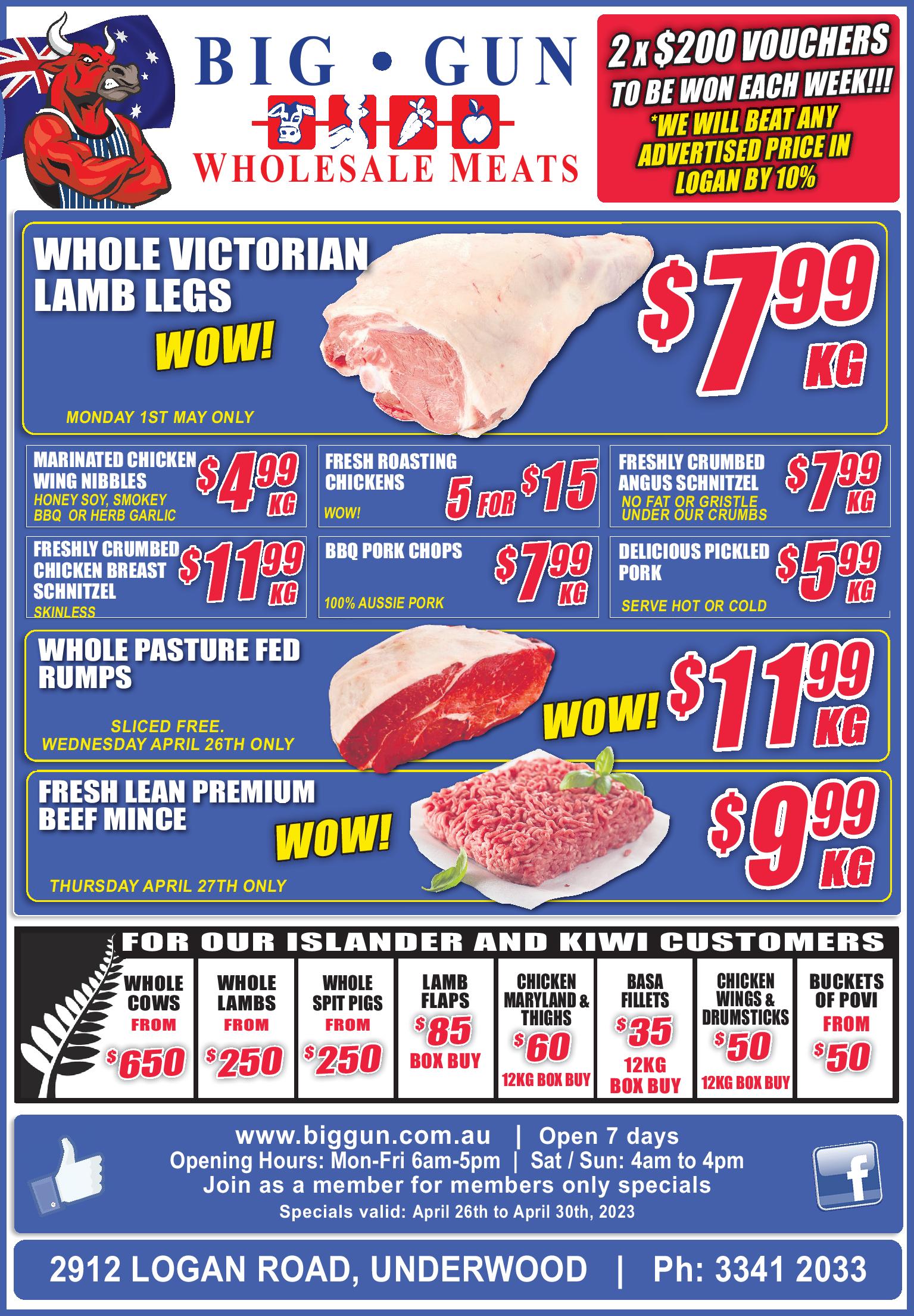 Available instore only 26th30th April 2023 Big Gun Wholesale Meats