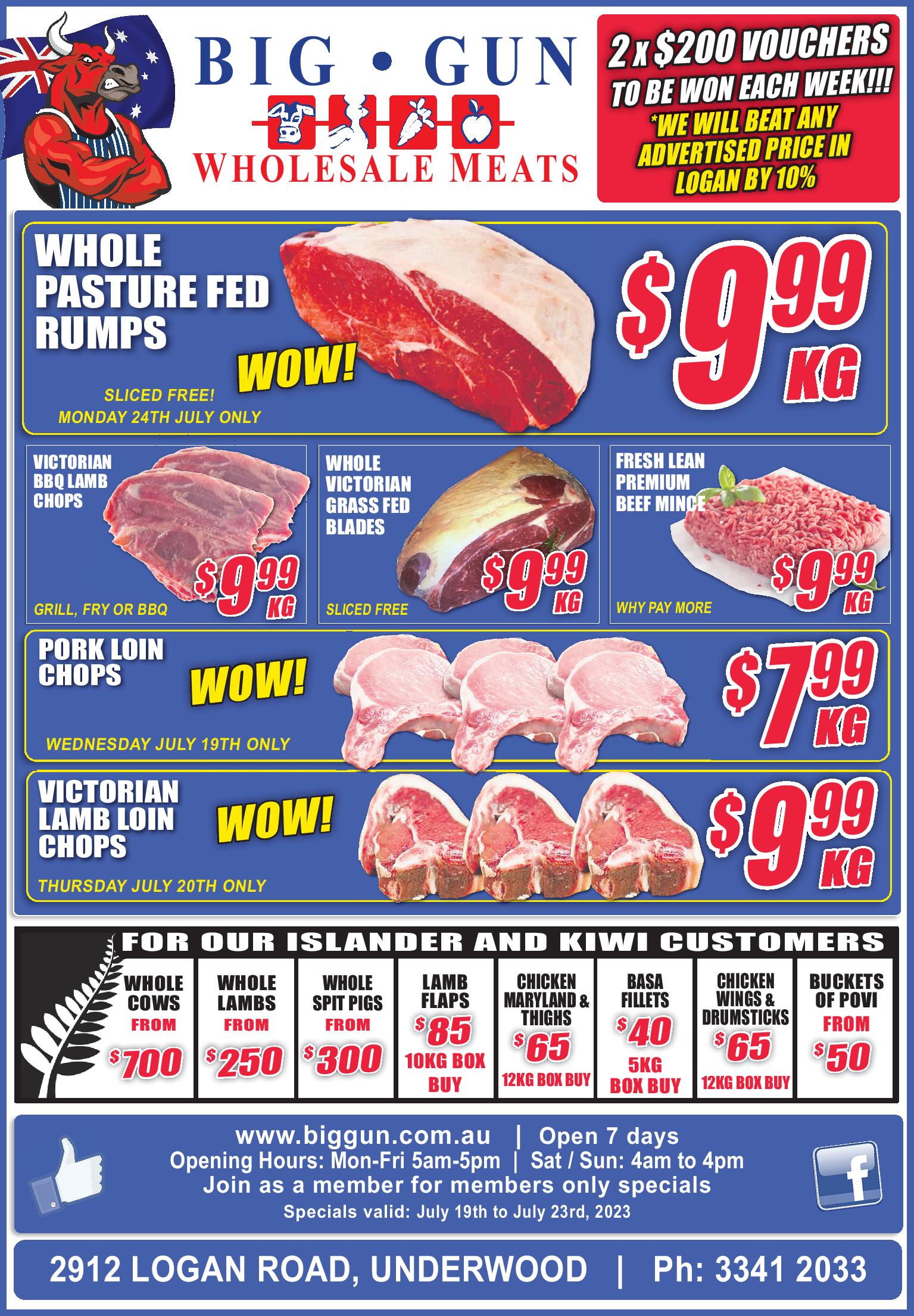 Available instore only 19th july 23rd July 2023 Big Gun Wholesale Meats